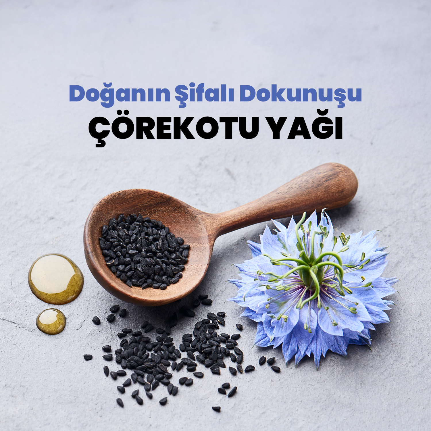 Çörekotu Yağı Doğanın Şifalı Dokunuşu